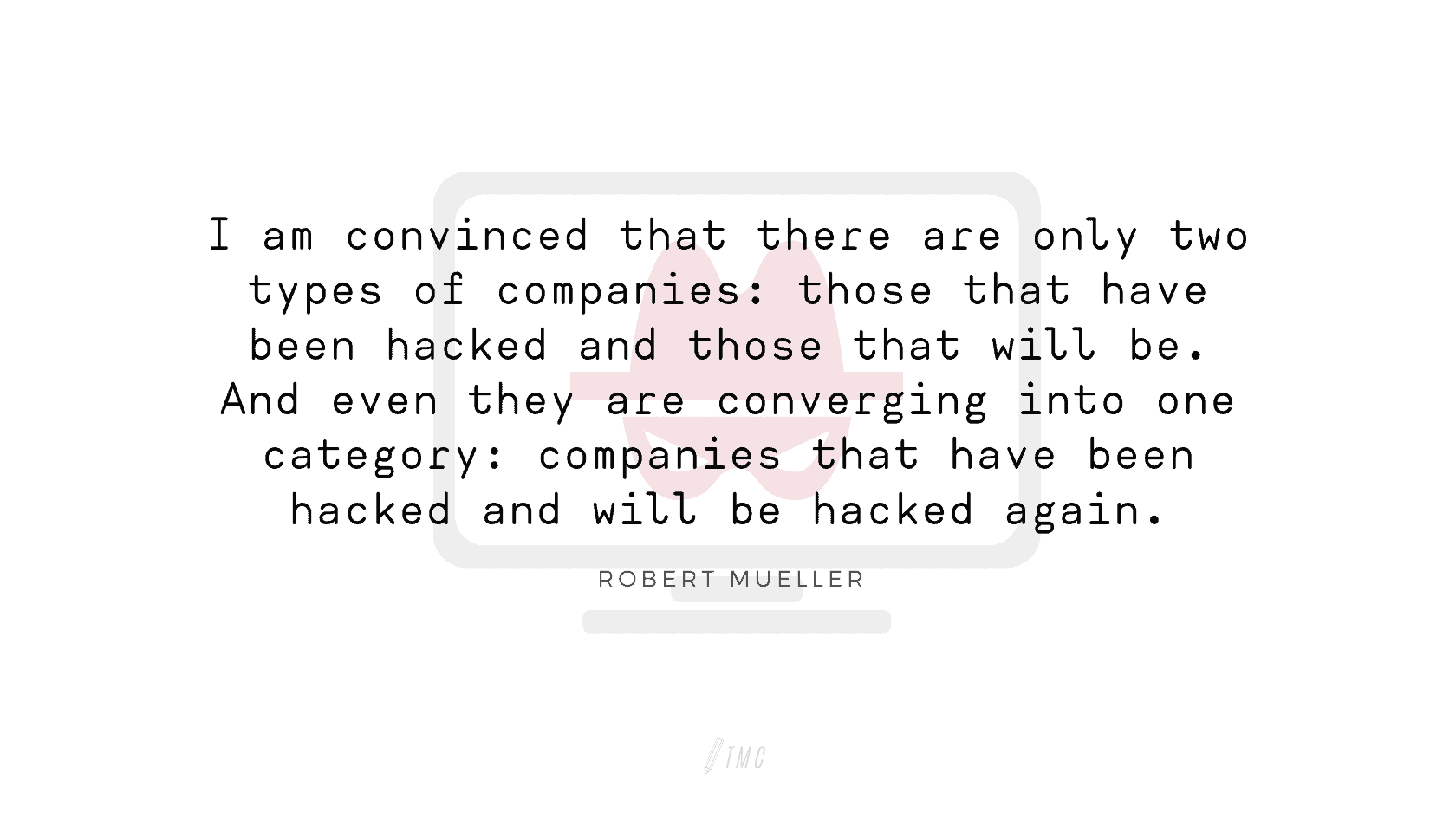 Source: Team Meñez Creatives (Robert Mueller Quote - 5 Effective Ways to integrate Cybersecurity in Web Design)