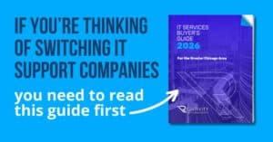 2026 IT Services Buyer’s Guide. Guide cover text: 2026 IT Services Buyer's Guide for the Great Chicago Area by Reintivity. Other image text: if you’re thinking of switching it support companies you need to read this guide first. Arrow point from text to the guide cover.