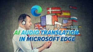 Man in headphones learning different languages. Image text: AI Audio Translation in Microsoft Edge