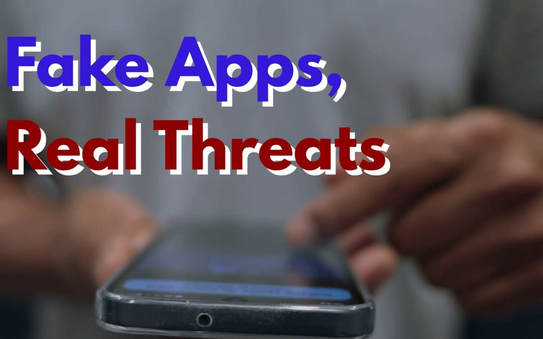 Watch out for fake apps hiding malware