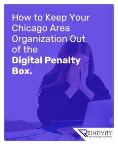 Woman in distress and covering face with hands while sitting at desk with a laptop. Image text: How to Keep Your Chicago Area Organization Out of the Digital Penalty Box.