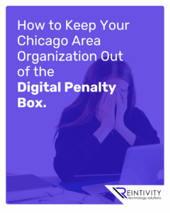 Always‑On: How to Keep Your Chicago‑Area Organization Out of the Digital Penalty Box Woman in distress and covering face with hands while sitting at desk with a laptop. Image text: How to Keep Your Chicago Area Organization Out of the Digital Penalty Box.
