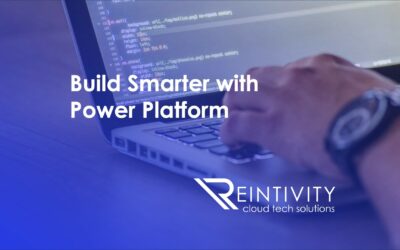 Build Smarter with Power Platform