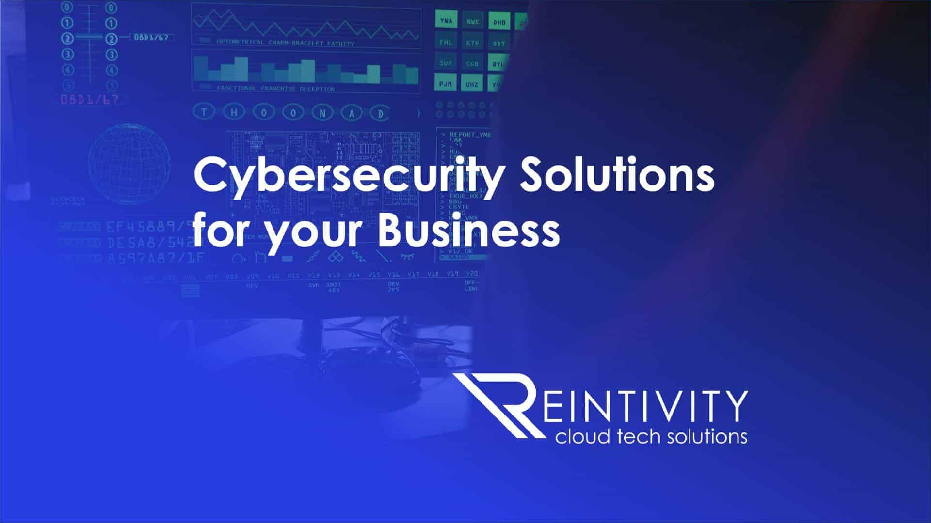 Cyber Solutions Rms Cybersecurity Solutions for your Business - Reintivity Technology Solutions