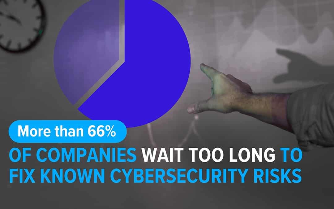 Why Delaying Fixes Leaves Businesses Open to Attack