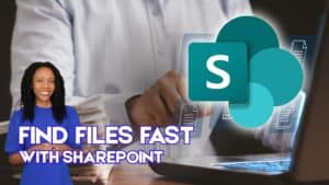 Background image: Businessman working at a laptop and digital documents with check. Spokeswoman in foreground. Image text: Find Files Fast with SharePoint