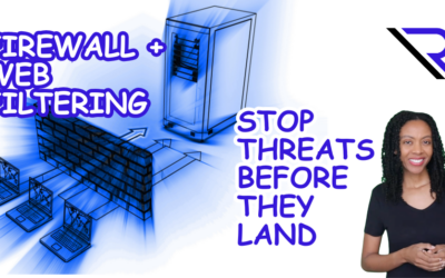 Firewall + Web Filtering: Stop Threats Before They Land