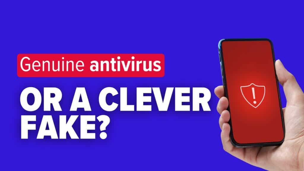Genuine antivirus—or a clever fake? Hand holding smart-phone that is displaying a security warning symbol. Image text: Genuine antivirus—or a clever fake?