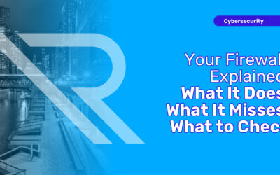 Your Firewall, Explained: What It Does, What It Misses, What to Check