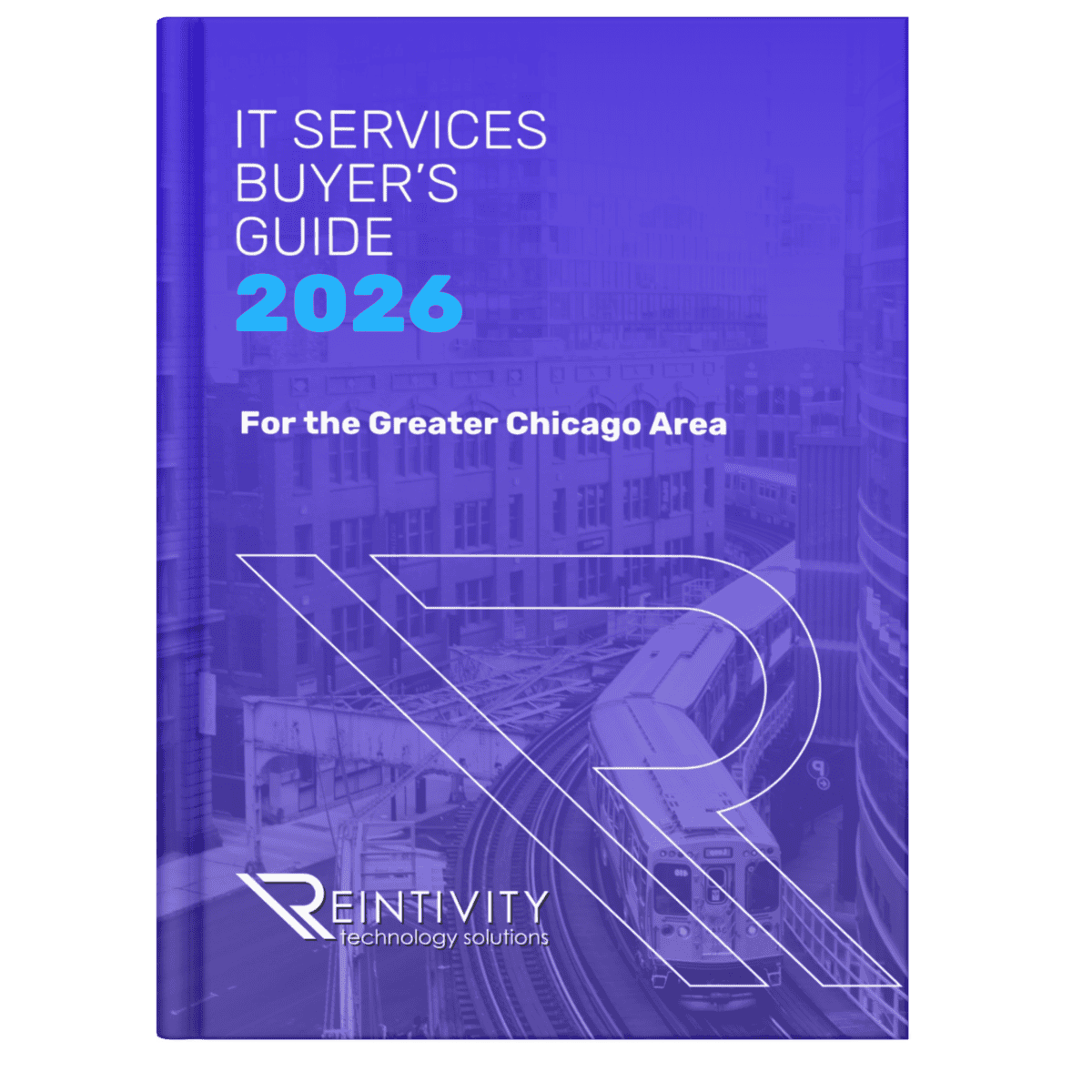 Cover of the 2026 IT Services Buyer Guide for the Greater Chicago Area by Reintivity