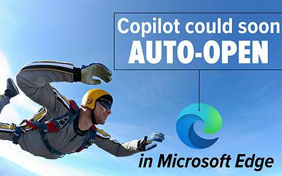 Microsoft Edge May Soon Launch with Copilot Automatically Open