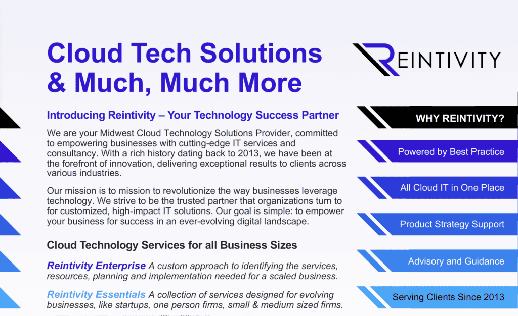 Promotional flyer for Reintivity titled “Cloud Tech Solutions & Much, Much More.” Large headline and Reintivity logo appear at top. Text describes the company as a Midwest cloud technology solutions provider and technology success partner serving clients since 2013. A right-hand “Why Reintivity?” column highlights: Powered by Best Practice, All Cloud IT in One Place, Product Strategy Support, Advisory and Guidance, and Serving Clients Since 2013.
