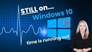 Female spokesperson. Windows 10 icon. Image text: STILL on Windows 10? time is running out