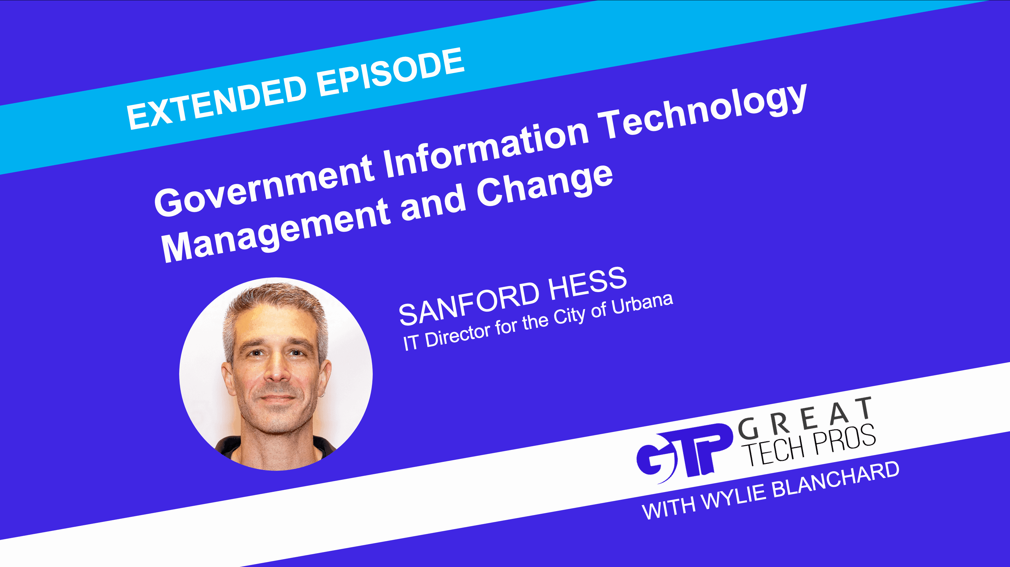 Protected: Sanford Hess: Government Information Technology Management and Change