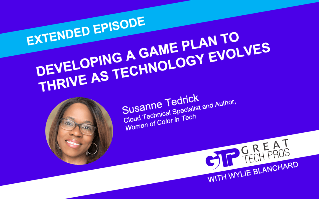 Susanne Tedrick: Developing a Game Plan to Thrive as Technology Evolves