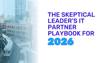 The Skeptical Leader’s IT Partner Playbook