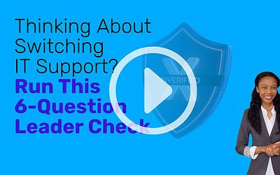 Thinking About Switching IT Support? Run This 6-Question Leader Check