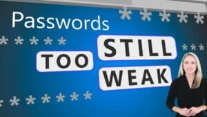 Female spokesperson in foreground. Background Computer Screen with text: Weak Passwords Still Too Weak