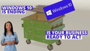 Windows 10 is ending_Is your business ready to act