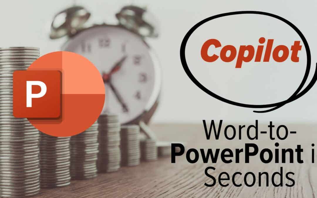From Blank Slide to Brilliant Deck: Copilot’s Word-to-PowerPoint Superpower